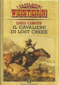 IL CAVALIERE DI LOST CREEK