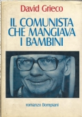 IL COMUNISTA CHE MANGIAVA I BAMBINI
