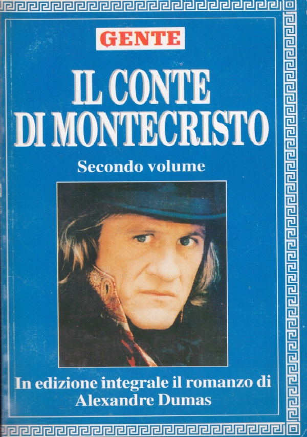 IL CONTE DI MONTECRISTO (Secondo volume)