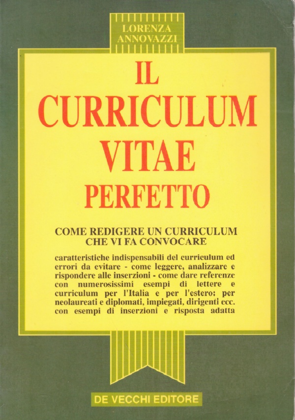 IL CURRICULUM VITAE PERFETTO