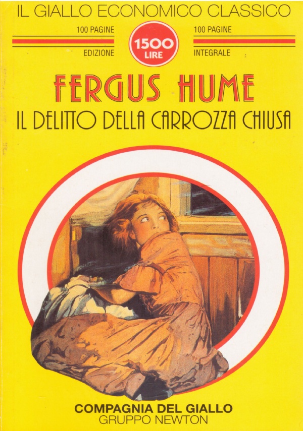 IL DELITTO DELLA CARROZZA CHIUSA (Il giallo economico classico n. …