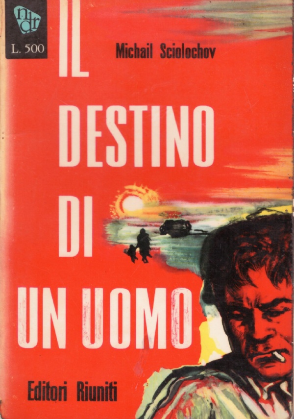 IL DESTINO DI UN UOMO