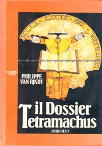 IL DOSSIER TETRAMACHUS