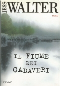 IL FIUME DEI CADAVERI