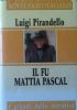 IL FU MATTIA PASCAL