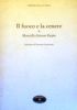 IL FUOCO E LA CENERE