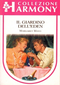 IL GIARDINO DELL’EDEN (Harmony Collezione n. 862)