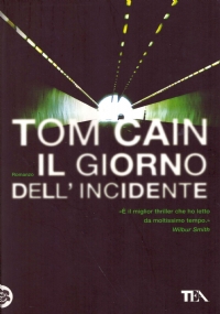 IL GIORNO DELL’INCIDENTE