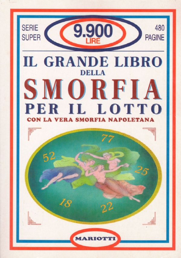 IL GRANDE LIBRO DELLA SMORFIA PER IL LOTTO con la …