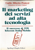 IL MARKETING DEI SERVIZI AD ALTA TECNOLOGIA - Il successo …