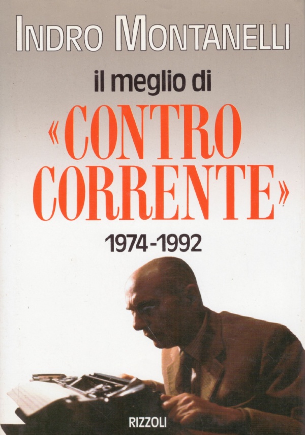 IL MEGLIO DI CONTROCORRENTE 1974-1992