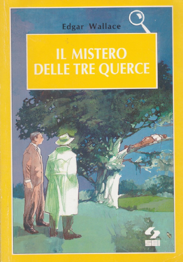 IL MISTERO DELLE TRE QUERCE