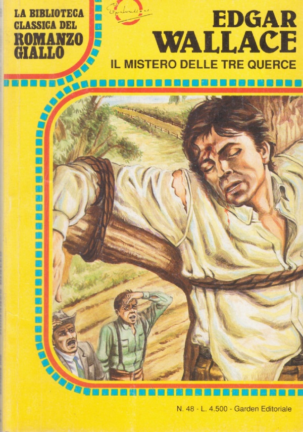 IL MISTERO DELLE TRE QUERCE (La biblioteca del Romanzo Giallo …