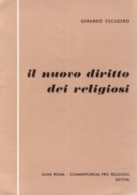 IL NUOVO DIRITTO DEI RELIGIOSI