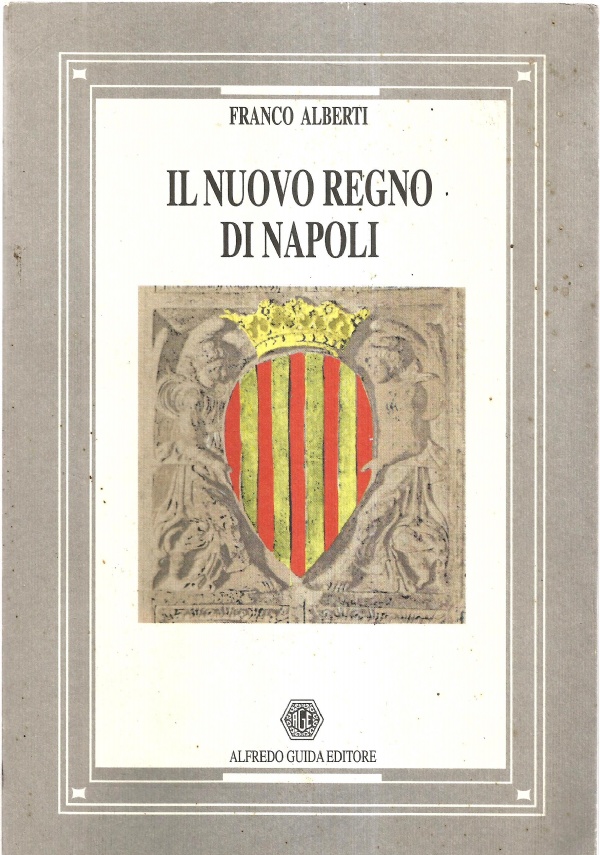 IL NUOVO REGNO DI NAPOLI