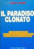 IL PARADISO CLONATO - I nuovi scenari della biologia e …