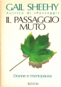 IL PASSAGGIO MUTO. Donna e menopausa