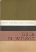 IL PENSIERO POLITICO NELL’ETA’ DI WILSON