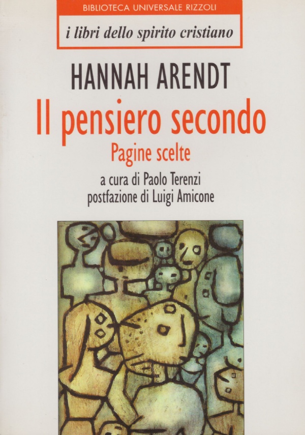 IL PENSIERO SECONDO. Pagine scelte