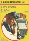 IL POLIZIOTTO E’ SOLO (Giallo Mondadori n. 1435)
