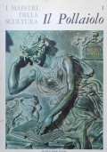 IL POLLAIOLO (I Maestri della Scultura n. 1)