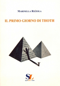 IL PRIMO GIORNO DI THOTH