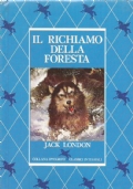 IL RICHIAMO DELLA FORESTA e altri racconti