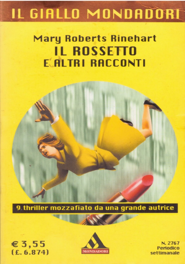 IL ROSSETTO e altri racconti (Il giallo Mondadori n. 2767)