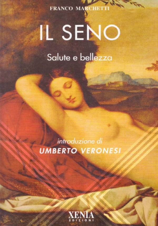 IL SENO. Salute e bellezza