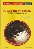 IL TESTIMONE MUTO (Giallo Mondadori Classici n. 1332)