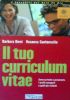 IL TUO CURRICULUM VITAE - Come scriverlo e presentarlo