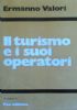 IL TURISMO E I SUOI OPERATORI