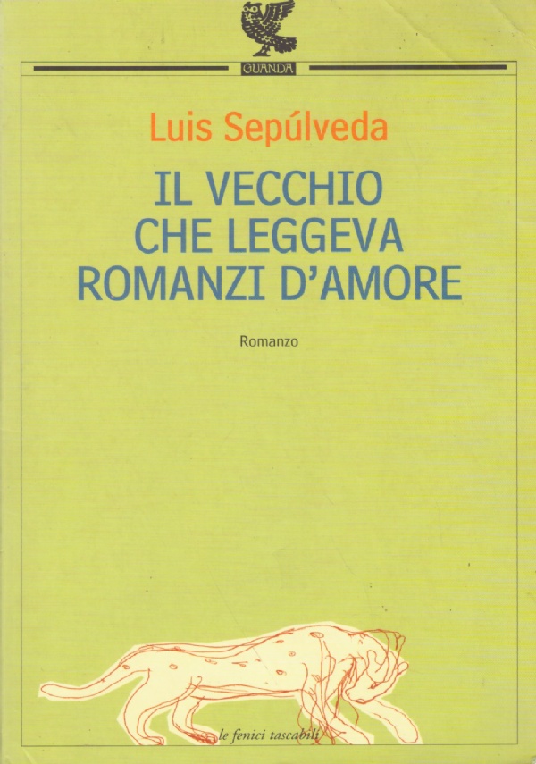 IL VECCHIO CHE LEGGEVA ROMANZI D'AMORE