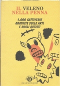 IL VELENO NELLA PENNA. 1000 cattiverie gratuite sulle arti e …