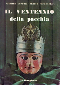 IL VENTENNIO DELLA PACCHIA