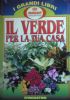 IL VERDE PER LA TUA CASA