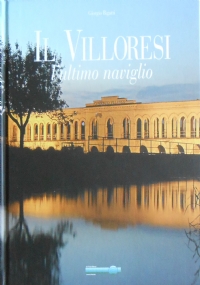 IL VILLORESI, l’ultimo naviglio
