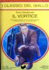 IL VORTICE (classici del giallo Mondadori n. 338)