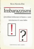 IMBARAZZISMI. Quotidiani imbarazzismi in bianco e nero