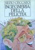 INGEGNERIA DELLA FELICITA’