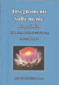 INSEGNAMENTI SULLA MENTE. Song of Mind. Wisdom from the Zen …