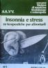 INSONNIA E STRESS - 20 TERAPEUTICHE PER AFFRONTARLI