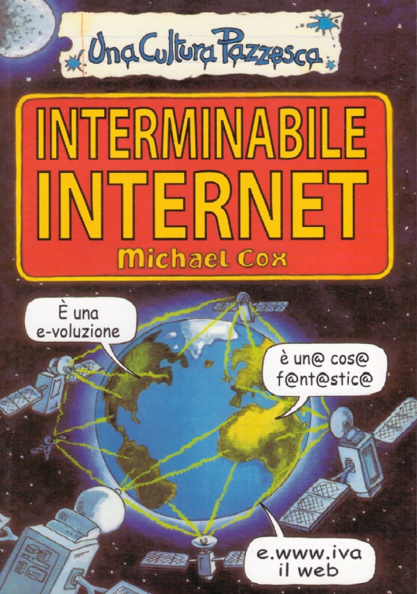 INTERMINABILE INTERNET