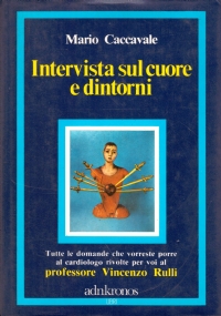 INTERVISTA SUL CUORE E DINTORNI. Tutte le domande che vorreste …