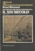 INTRODUZIONE ALLA STORIA CONTEMPORANEA vol. II: IL XIX SECOLO 1815-1914