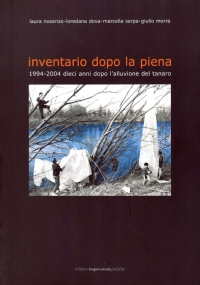 INVENTARIO DOPO LA PIENA. 1994-2004 dieci anni dopo l’alluvione del …