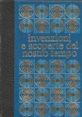INVENZIONI E SCOPERTE DEL NOSTRO TEMPO (3 volumi - completa)