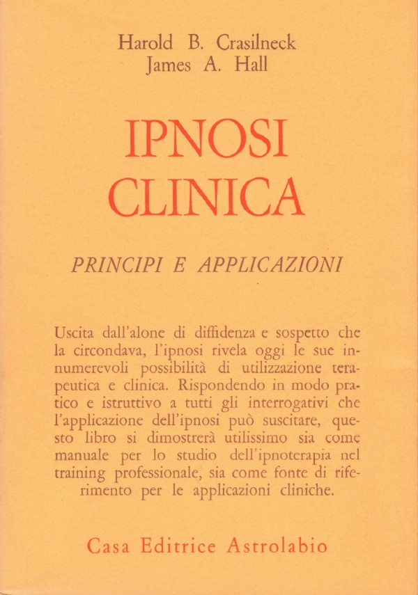 IPNOSI CLINICA. Principi e applicazioni