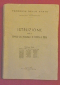 ISTRUZIONE PER IL SERVIZIO DEL PERSONALE DI SCORTA AI TRENI