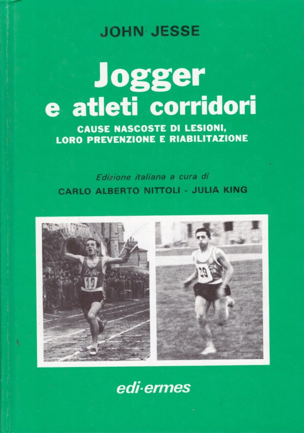 JOGGER E ATLETI CORRIDORI. Cause nascoste di lesioni, loro prevenzione …